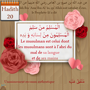 Hadith Le musulman est celui dont les musulmans sont à l’abri du mal de sa langue et de ses mains